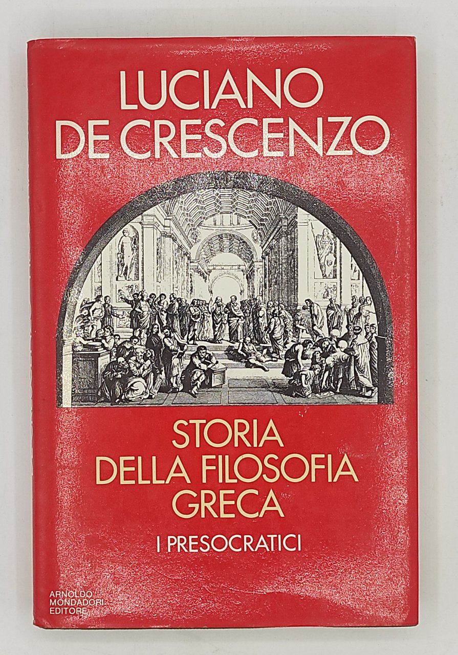 Storia della filosofia greca. I presocratici