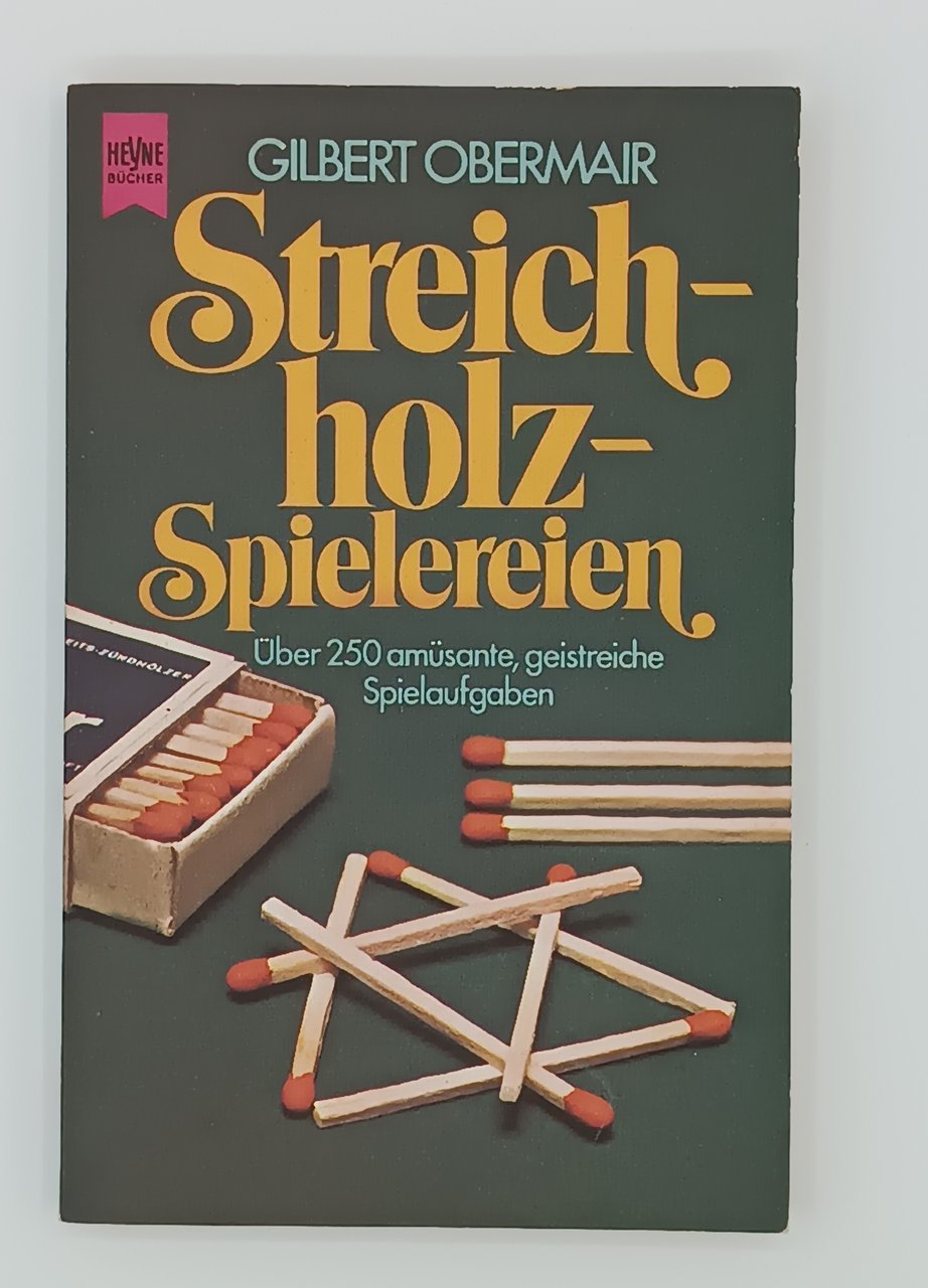 Streichholz Spielereien