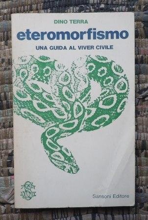 ETEROMORFISMO D'USO QUOTIDIANO UNA GUIDA AL VIVER CIVILE - CON …