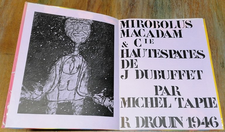 Mirobolus, Macadam & Cie. Hautes pates de J. Dubuffet.