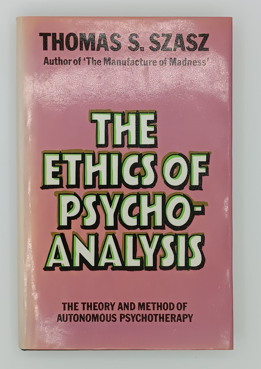 The ethics of Psychoanalysis. The theory and method of autonomous …