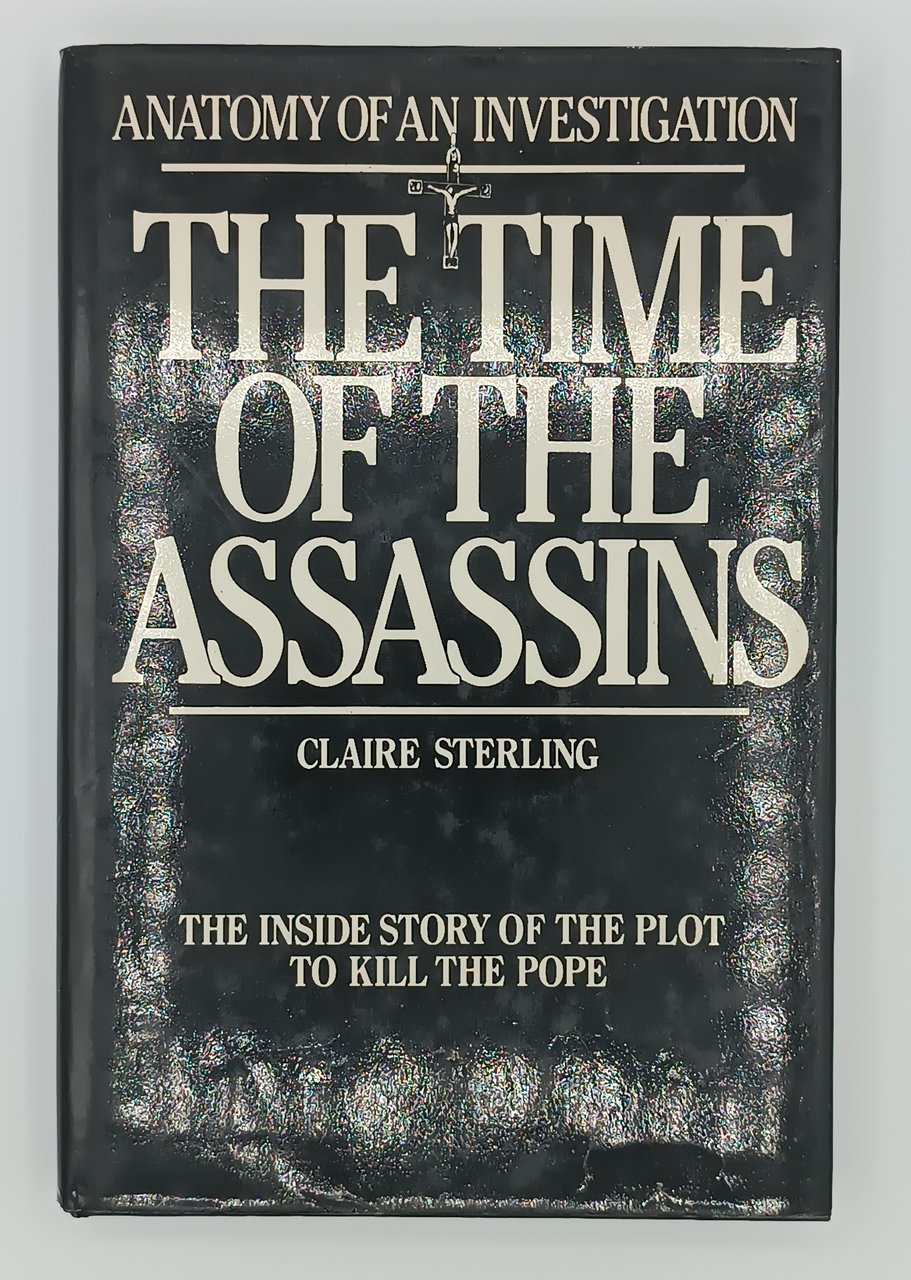 The time of the assassins. The inside story of the …