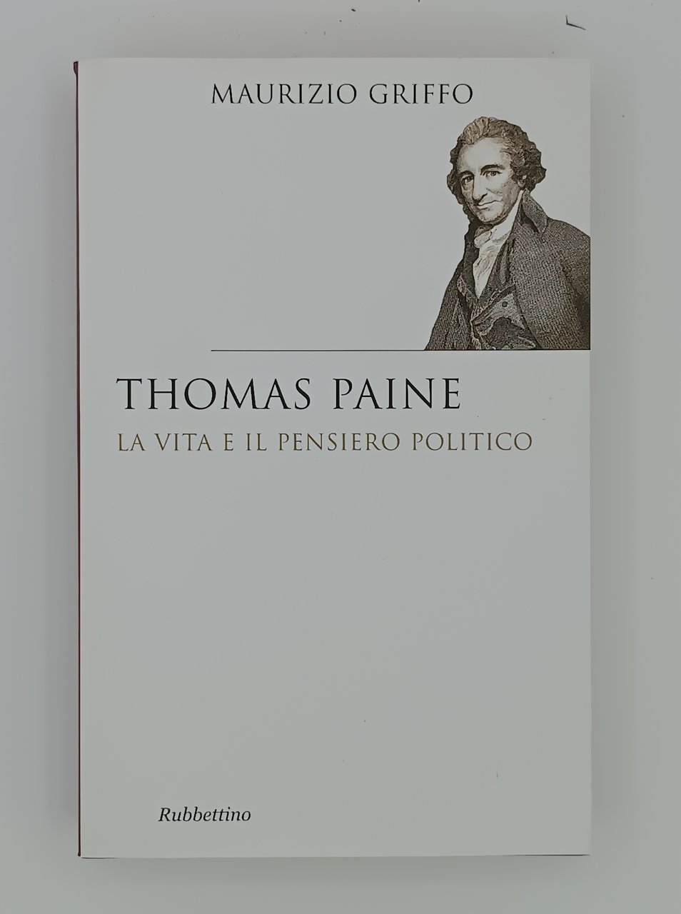 Thomas Paine. La vita e il pensiero politico