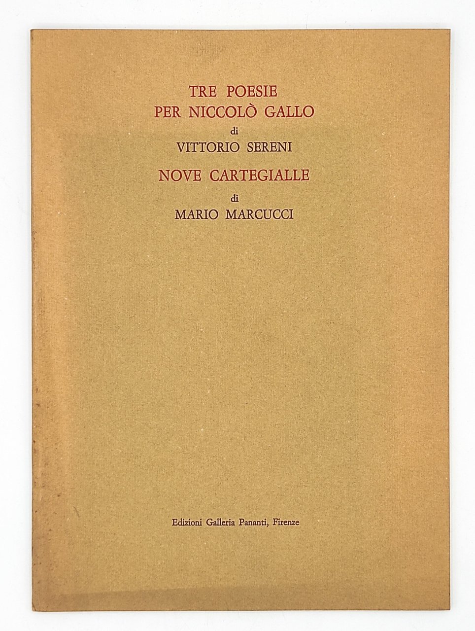 Tre poesie per Niccolo Gallo / Nove Cartegialle