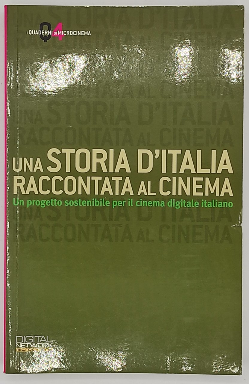 Una storia d'Italia raccontata al cinema. Un progetto sostenibile per …