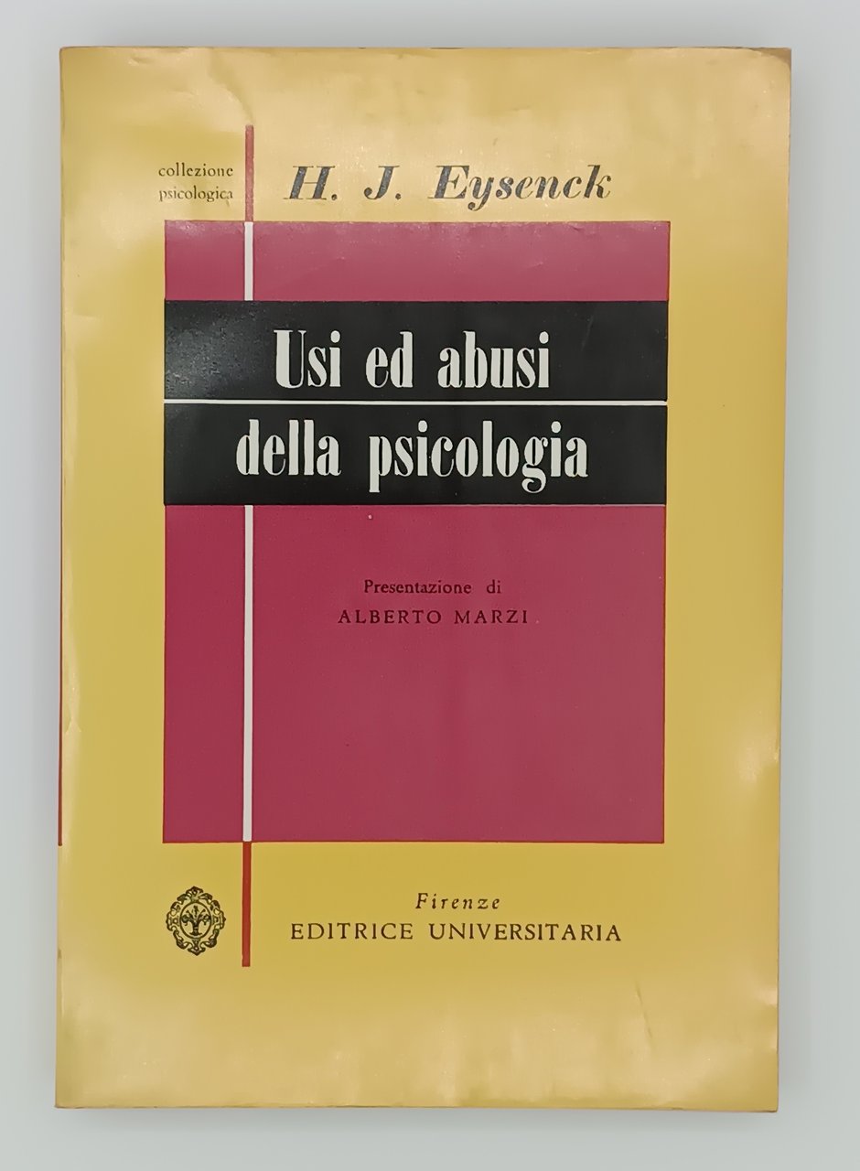 Usi ed abusi della psicologia