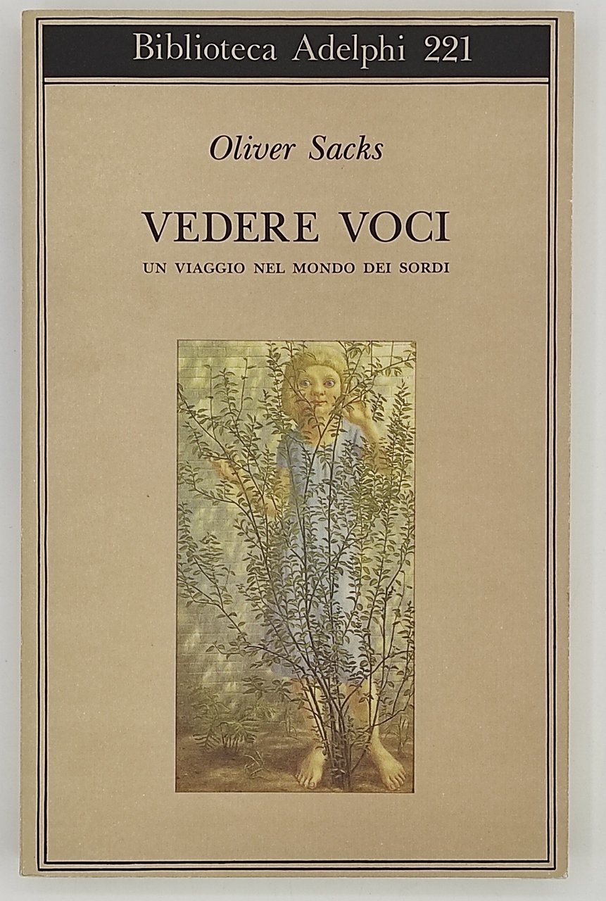 Vedere voci. Un viaggio nel mondo dei sordi