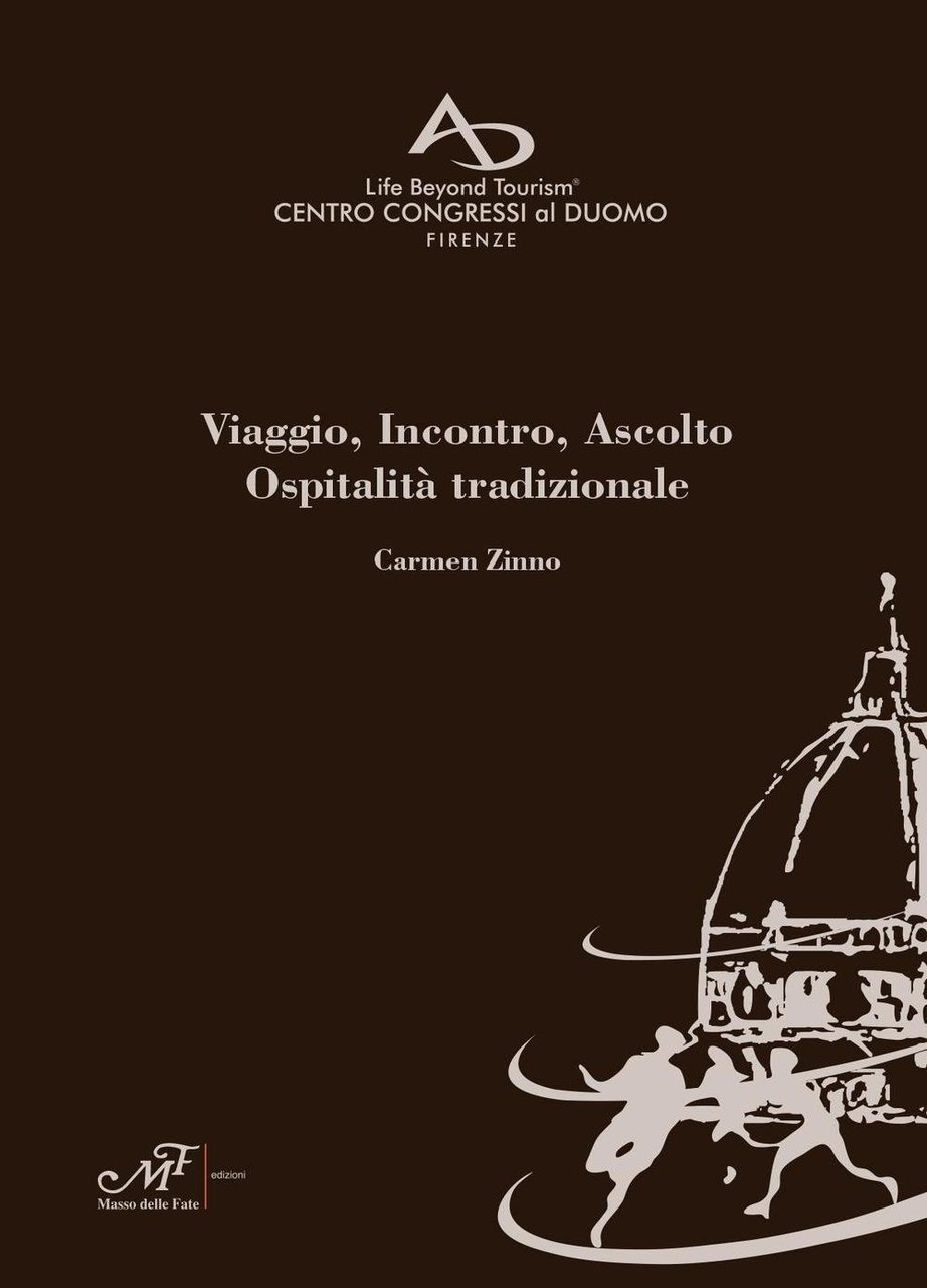 Viaggio Incontro Ascolto Ospitalità tradizionale