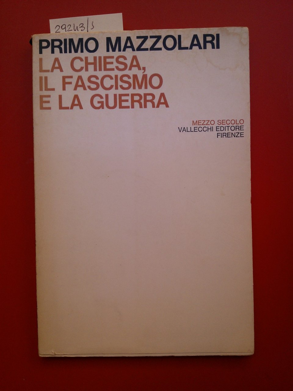 La Chiesa, il fascismo e la guerra
