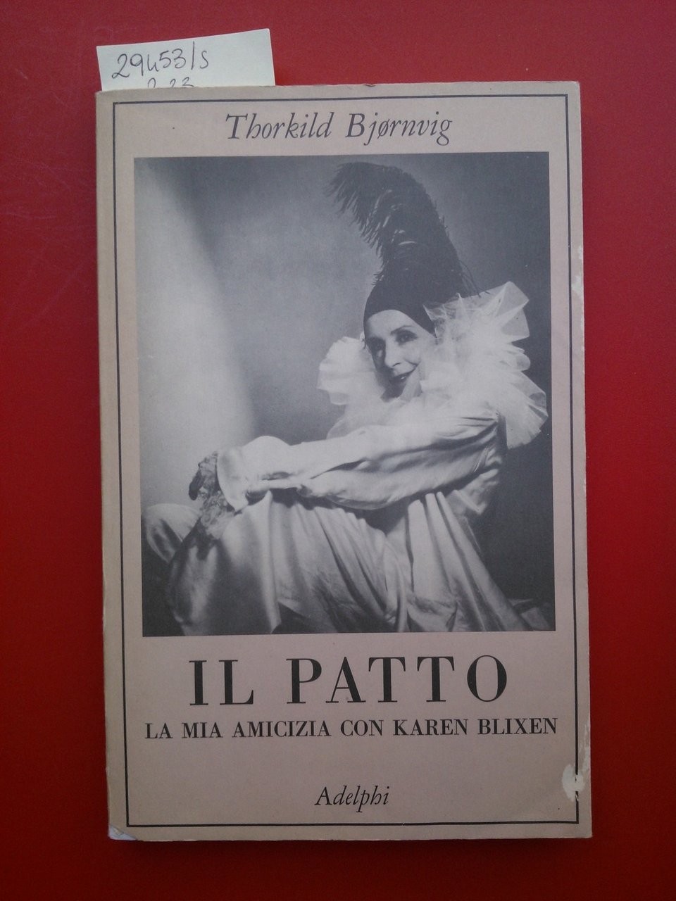 Il patto. La mia amicizia con Karen Blixen