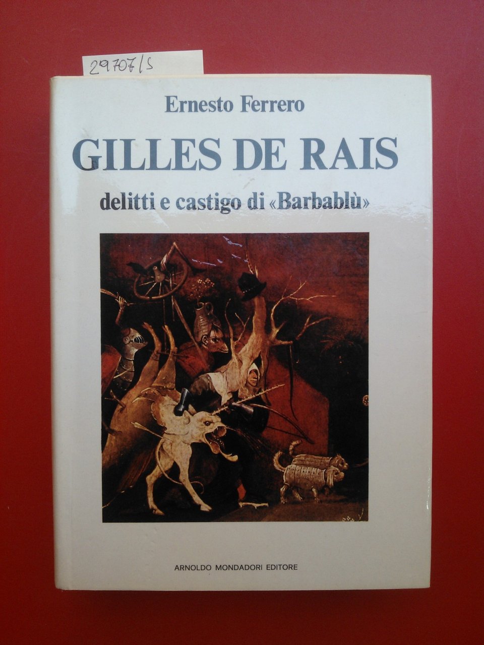 Gilles de Rais delitti e castigo di Barbablù