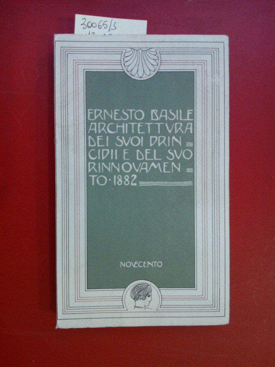 Architettura dei suoi principi e del suo rinnovamento 1882