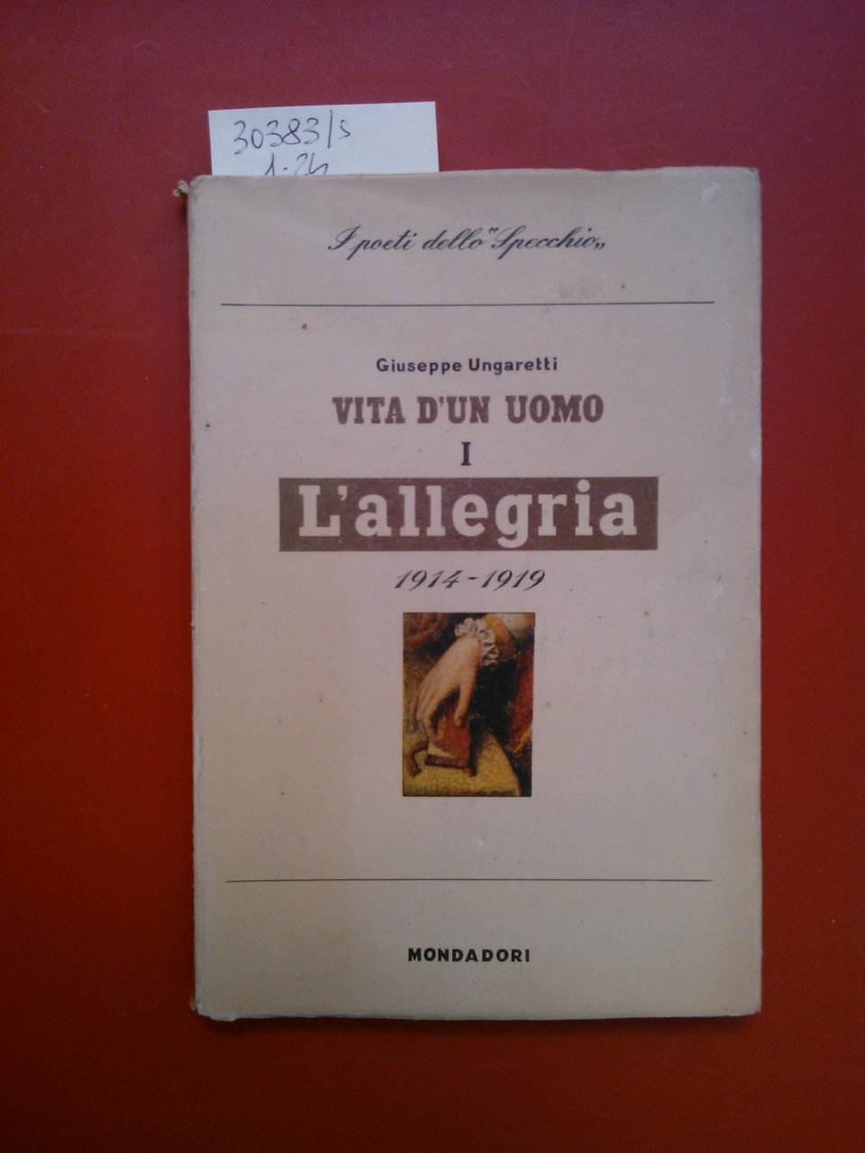 Vita d'un uomo I L'Allegria 1914- 1919