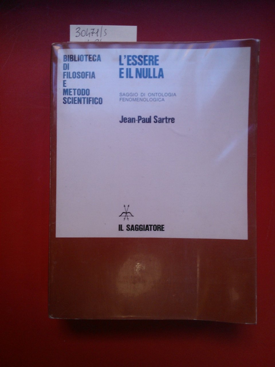 L'essere e il nulla. Saggio di ontologia fenomenologica