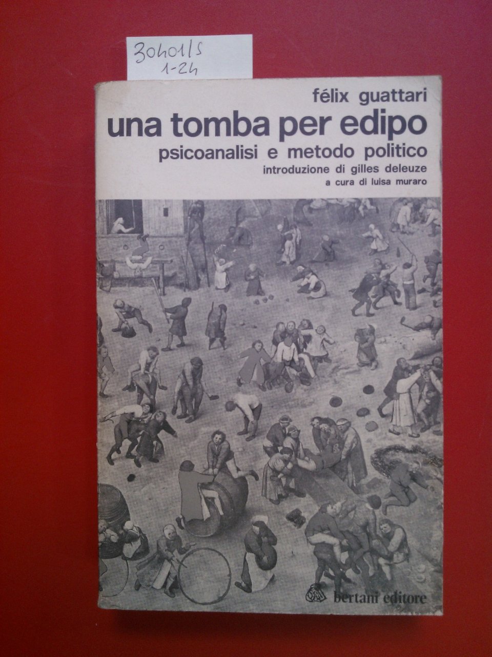 Una tomba per Edipo. Psicoanalisi e metodo politico