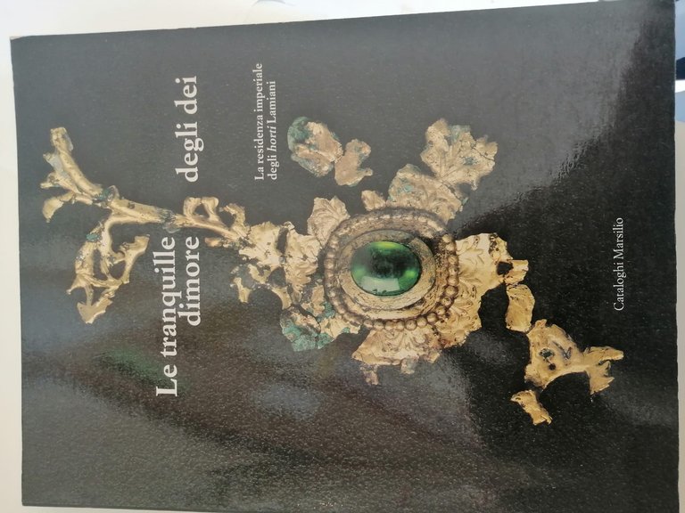 TRANQUILLE DIMORE DEGLI DEI (LE). La residenza imperiale degli Horti … | Immagine Gallery 1