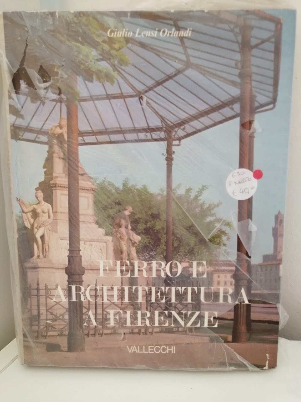 FERRO E ARCHITETTURA A FIRENZE