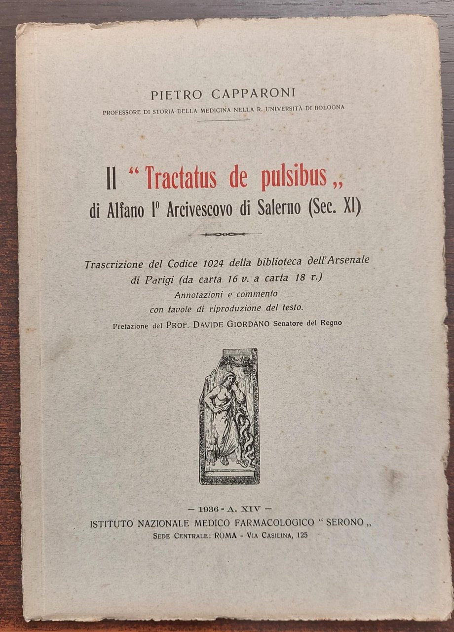 Il "Tractatus de pulsibus" di Alfano I° Arcivescovo di Salerno …