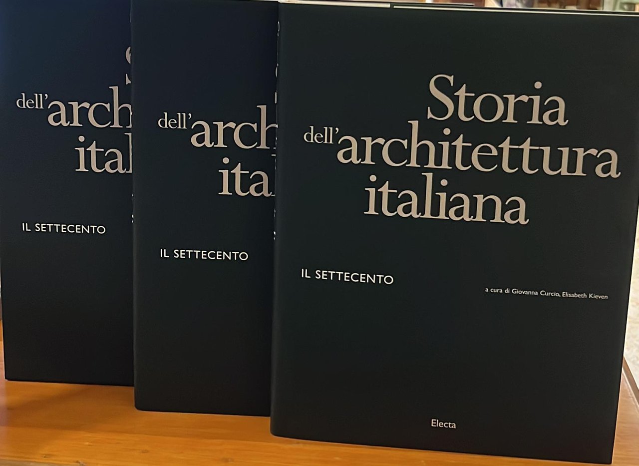 Storia dell'architettura italiana. Il settecento