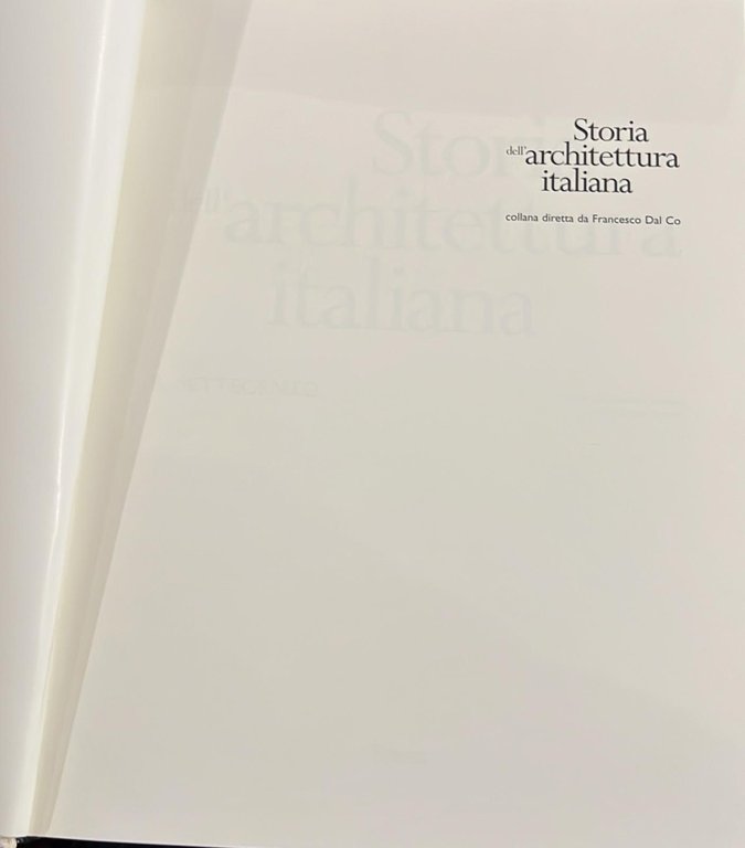 Storia dell'architettura italiana. Il settecento