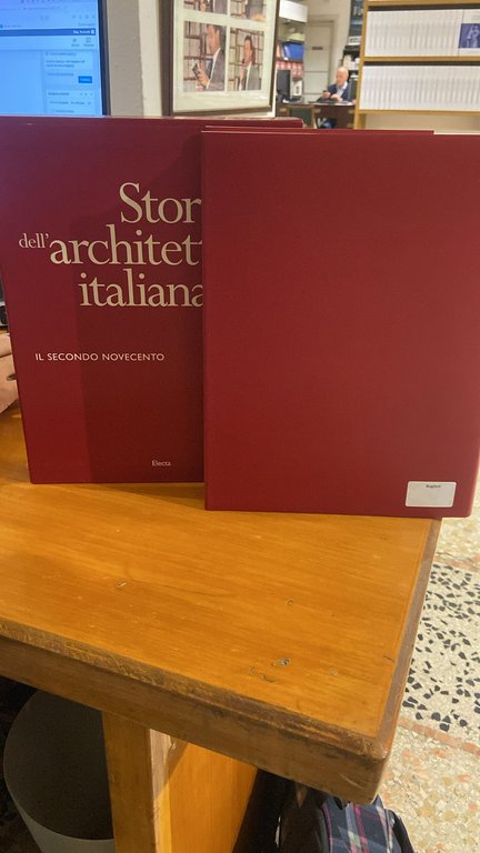 Storia dell'architettura Italiana - il secondo Novecento