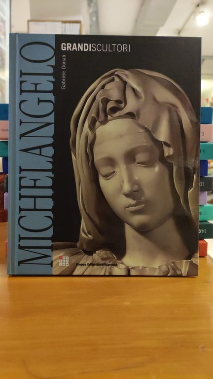 Michelangelo- Grandi scultori