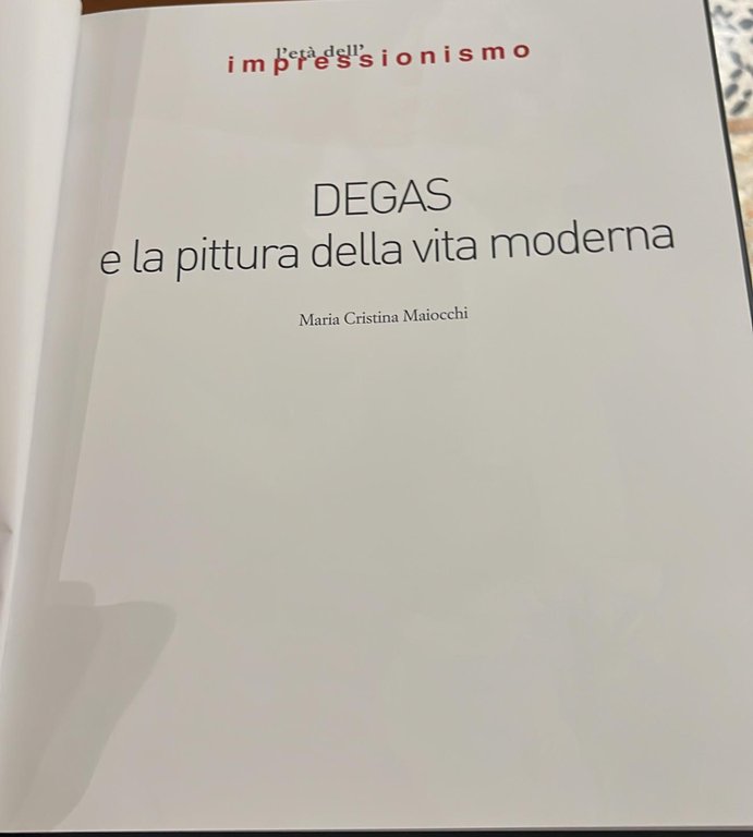 Degas- E la pittura della vita moderna