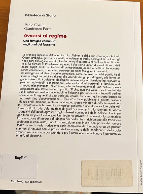 Avversi al regime- Una famiglia comunista negli anni del fascismo.