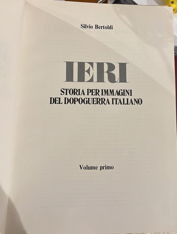 Ieri- storia per immagini del dopoguerra italiano