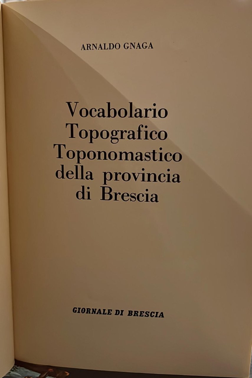 Vocabolario topografico, toponomastico della provincia di Brescia