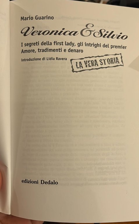 Veronica e Silvio- I segreti della fristlady, gli intrighi del …