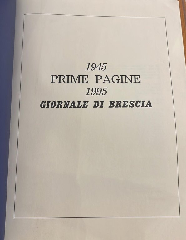 50 anni- Cinquant'anni di storia nella pagine del "Giornale di …