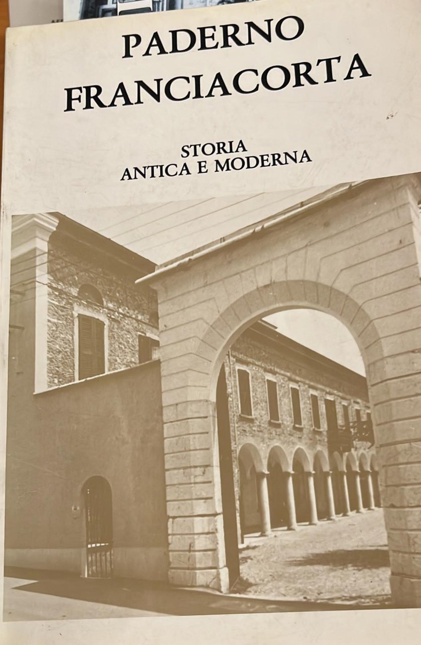 Paderno Franciacorta- Storia antica e moderna