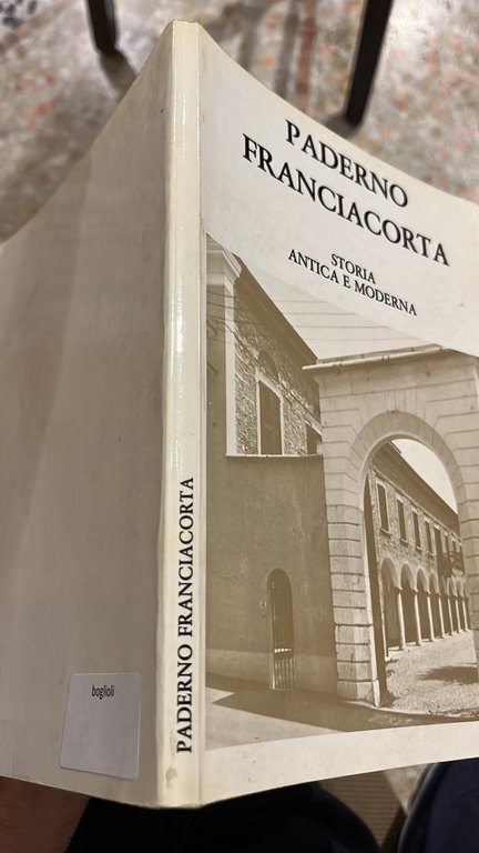 Paderno Franciacorta- Storia antica e moderna