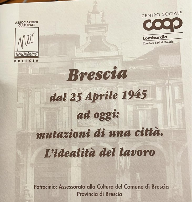 Brescia dal 25 Aprile 1945 ad oggi