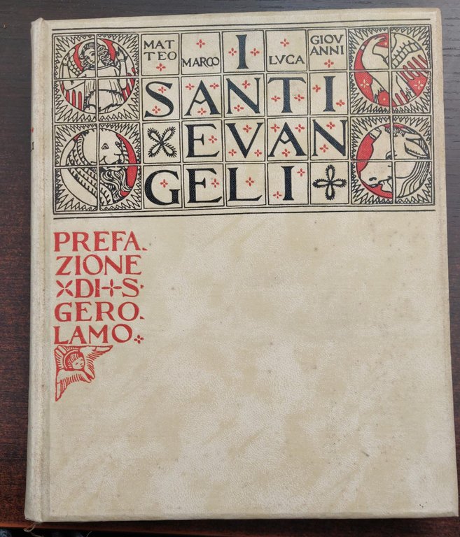 I santi Evangeli. Prefazioni di Di S. Gerolamo ai santi …