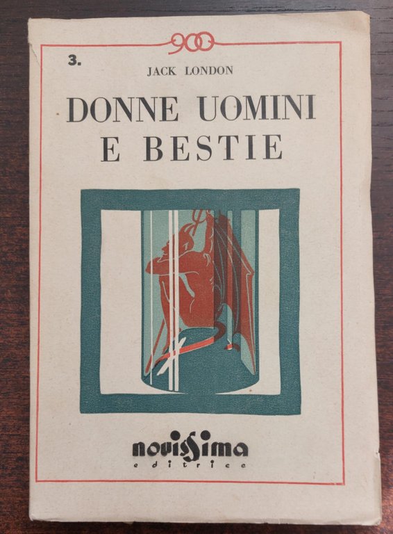 Donne Uomini e bestie di J. London - Nuovissima editrice