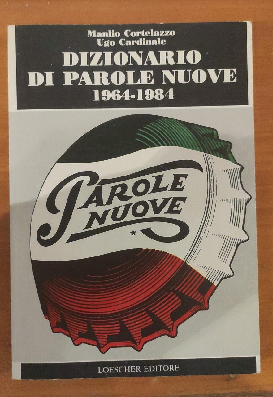 Dizionario di parole nuove 1964-1984