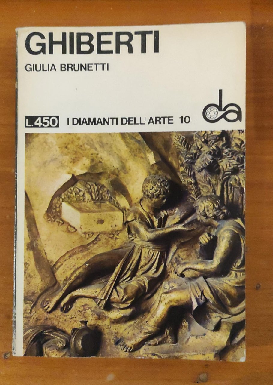 Ghiberti. I diamanti dell'arte