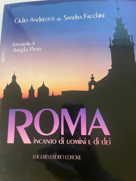 Roma incanto di uomini e dei dei