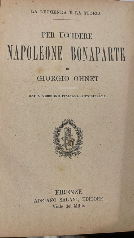 Per uccidere Napoleone Bonaparte