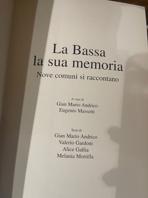 La Bassa. La sua memoria