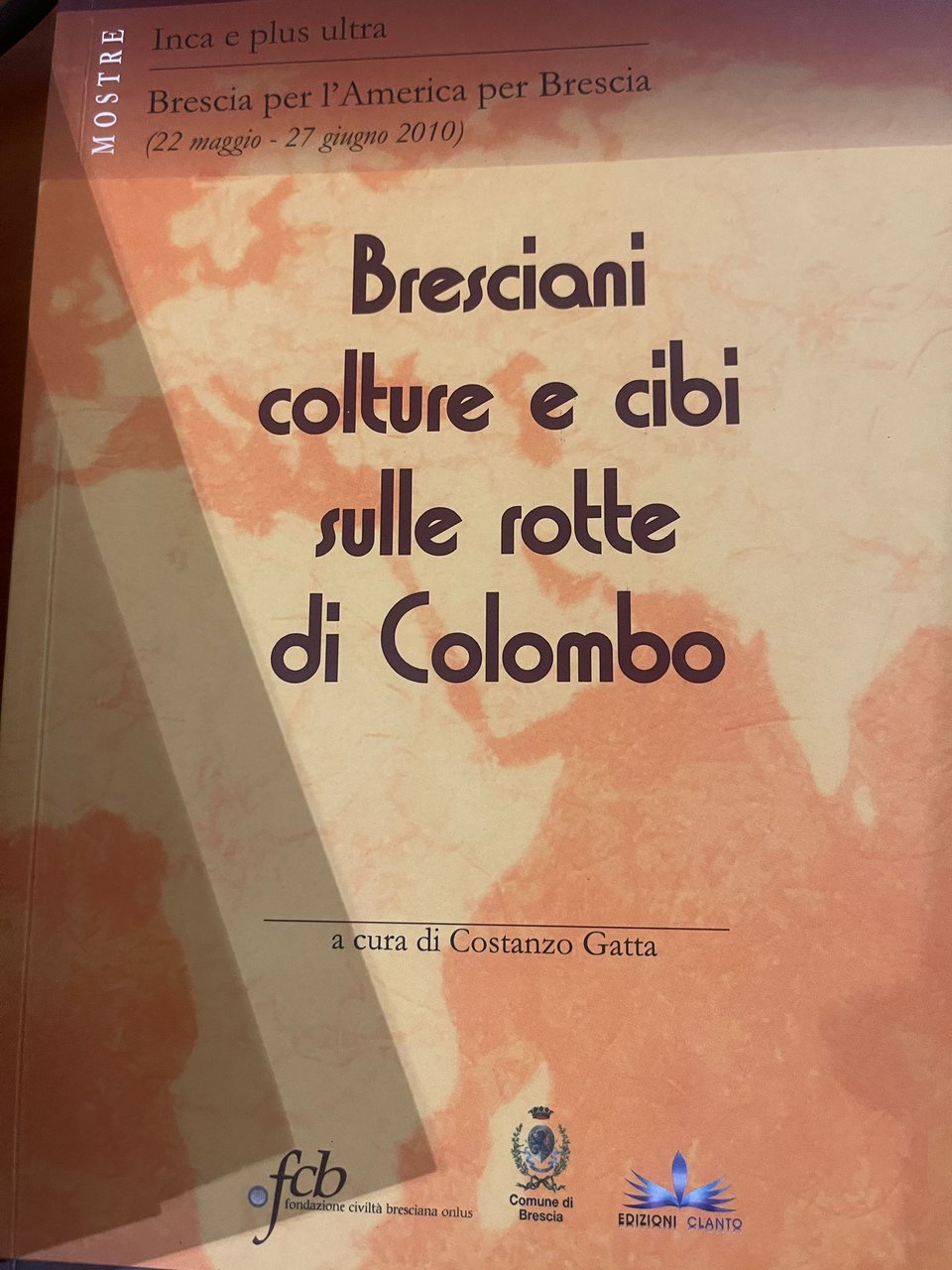 Bresciani colture e cibi sulle rotte di Colombo