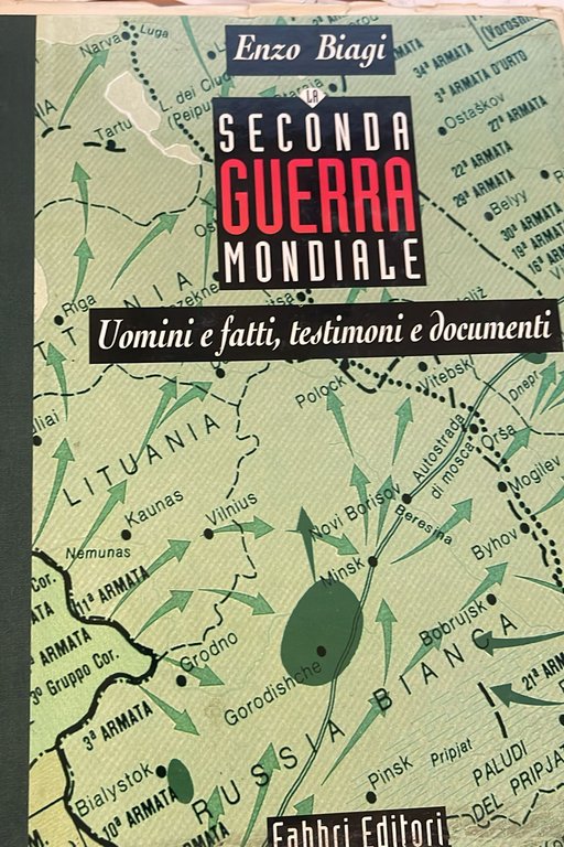 Seconda Guerra Mondiale. Uomini e fatti Testimoni vol 3