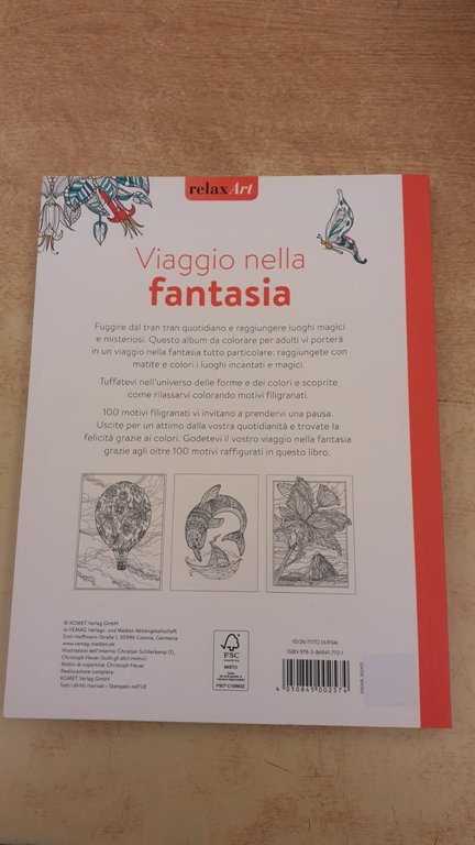 Viaggio nella fantasia. Colorare per rilassarsi