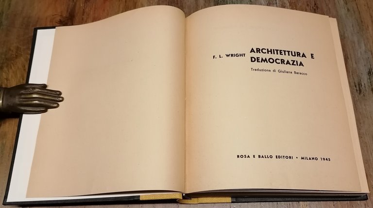 Architettura e democrazia - Scritti critici e polemici