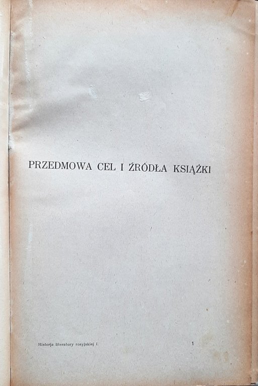 ALEKSANDER BRUCKNER - HISTORJA LITERATURY ROSYJSKIEJ - TOM PIERWSZY 987-1825 …