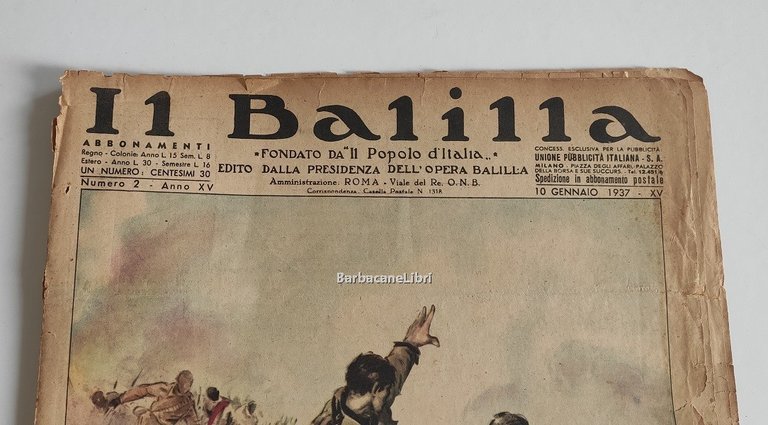 Il Balilla. Numero 2, Anno XV. 10 gennaio 1937. Fondato …