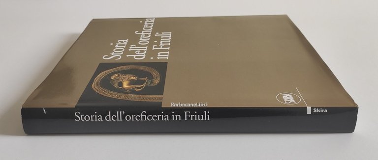 Storia dell'oreficeria in Friuli