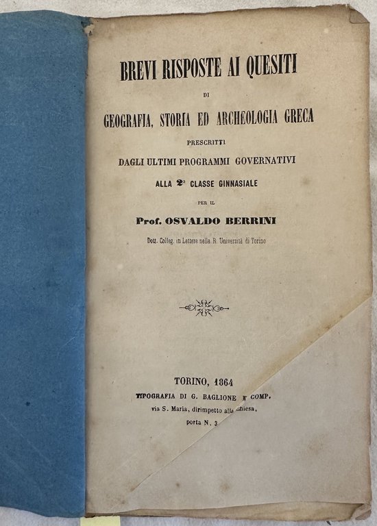 BREVI RISPOSTE AI QUESITI DI GEOGRAFIA STORIA ED ARCHEOLOGIA GRECA …